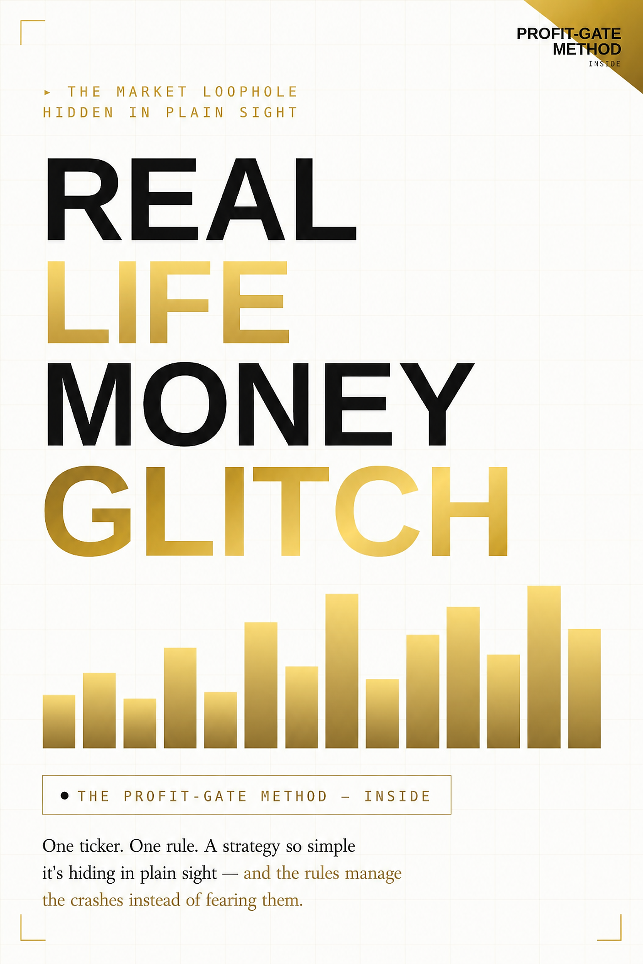 Real Life Money Glitch — The Profit-Gate Method